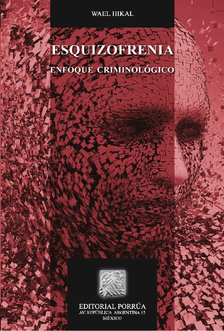 Esquizofrenia Enfoque Criminologico-Psicologia Forense
