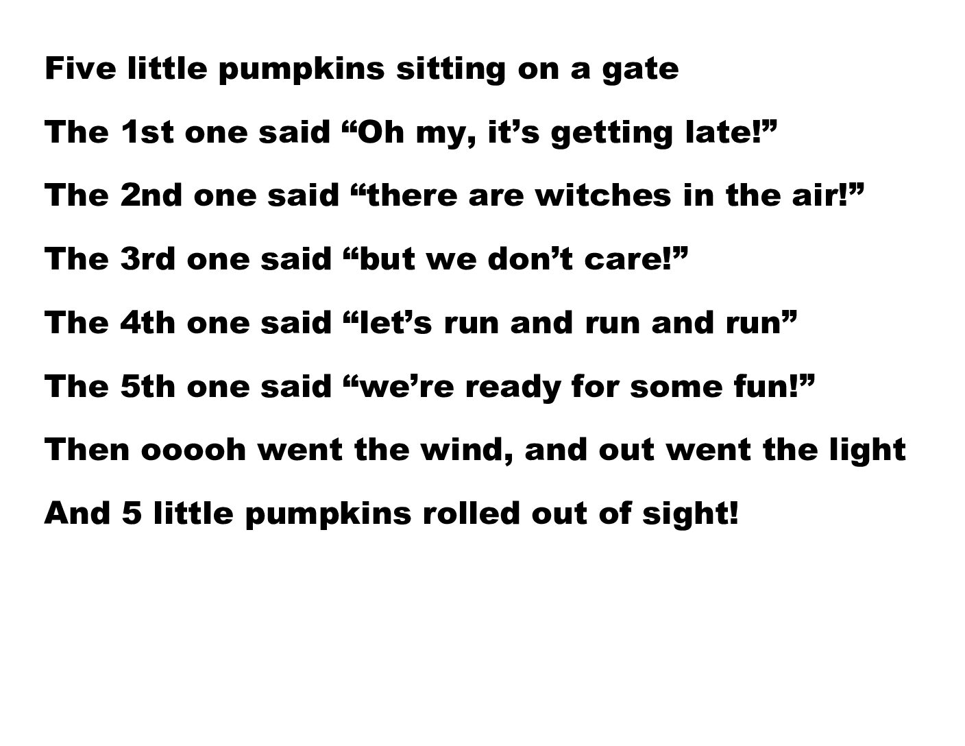 Five Little Pumpkins Sitting On A Gate