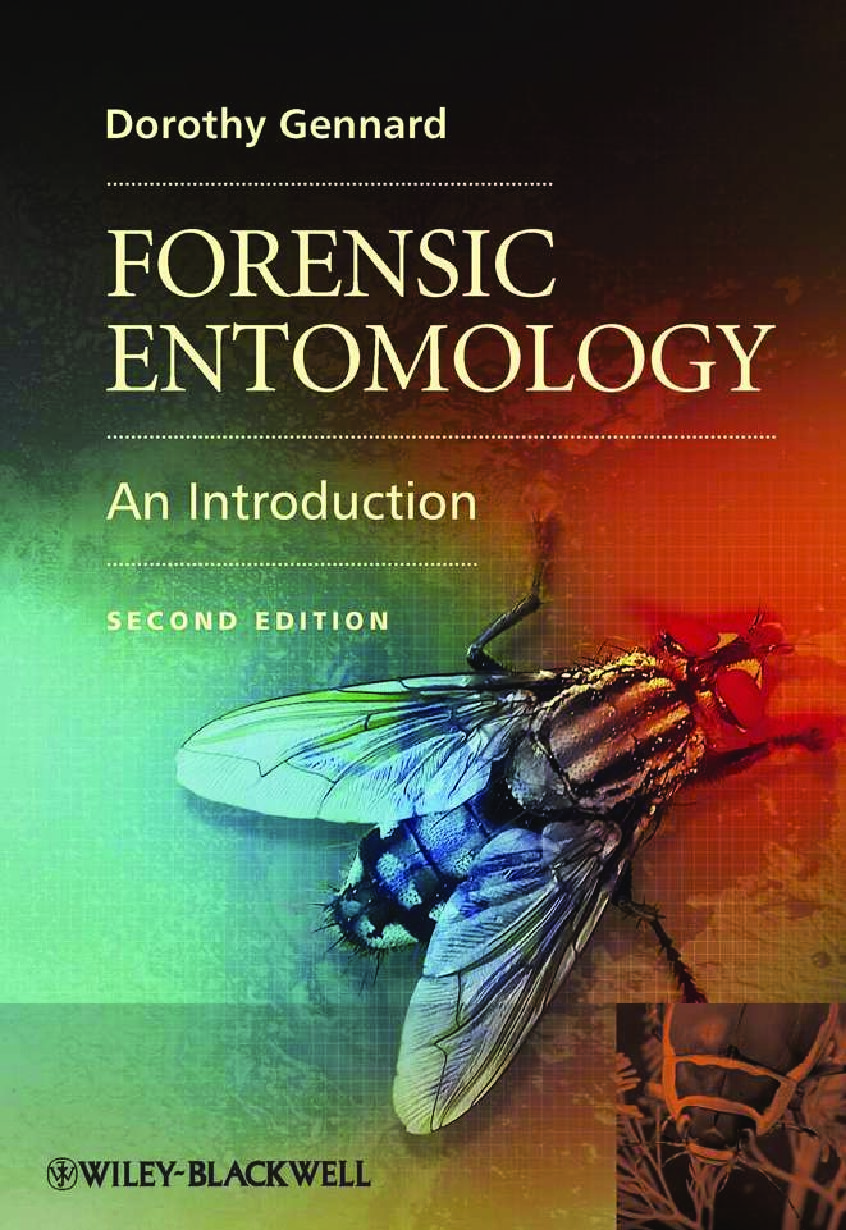 Forensic Entomology, An İntroduction-Estomologia Forense
