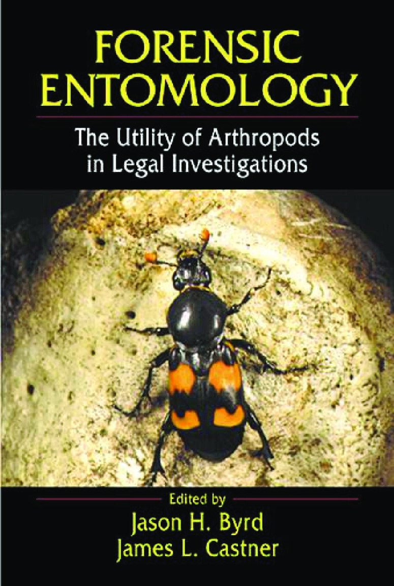 Forensic Entomology, The Utility Of Arthropods İn Legal İnvestigations-Estomologia Forense