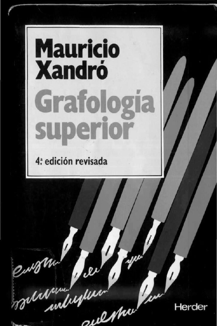 Grafologia Superior – Mauricio Xandró-Grafoscopia O Documentologia Forense
