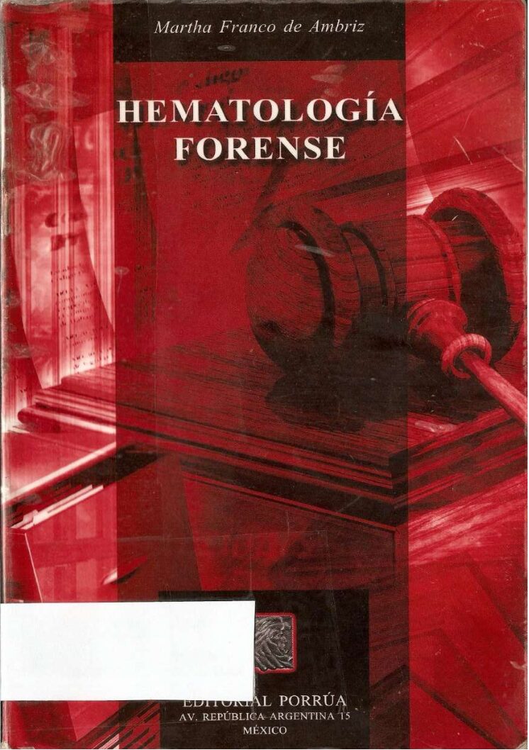 Hematologia Forense – Martha Franco De Ambriz