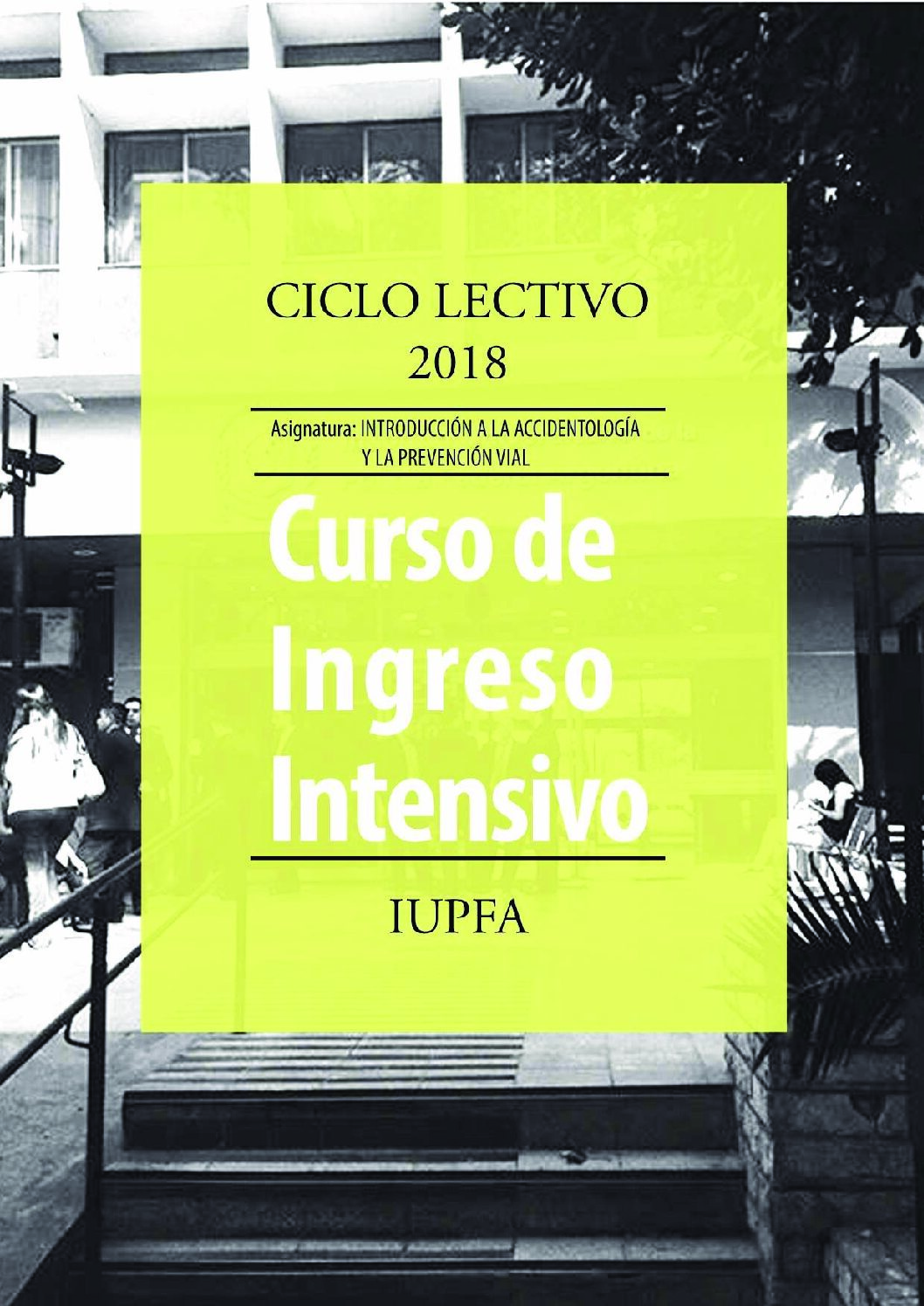 IntroduccióN AccidentologíA Y PrevencióN Vial – Iupfa -Accidentologia Forense