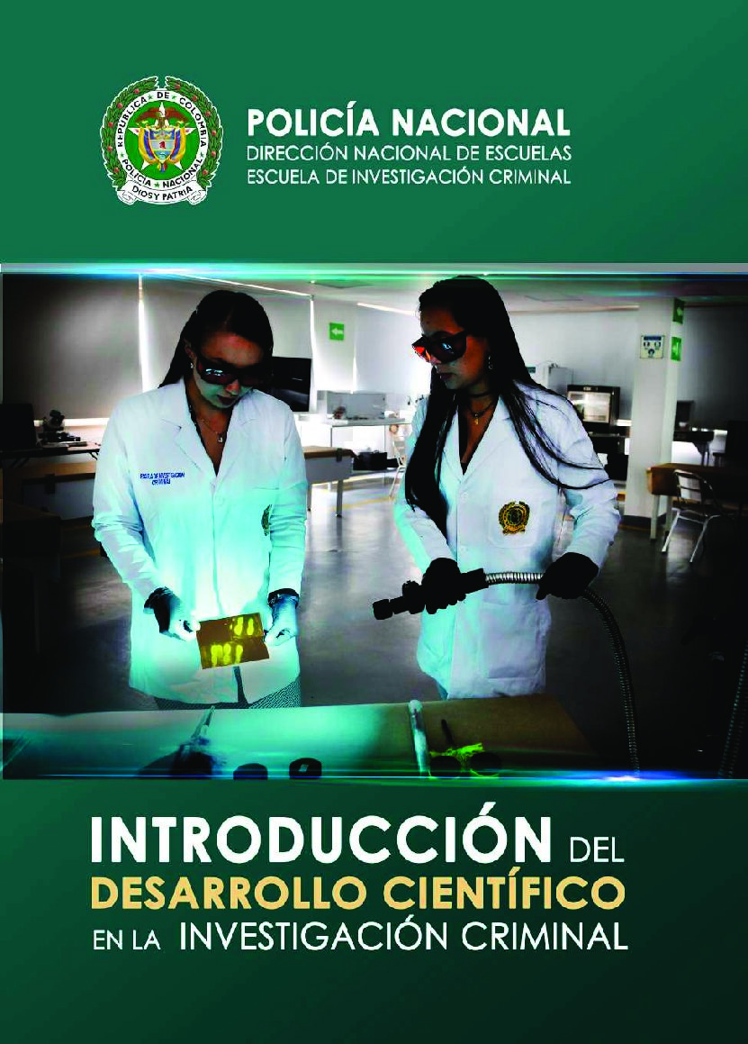 IntroduccióN Del Desarrollo CientíFico En La InvestigacióN Criminal–PolicíA Nacional De Colombia -Investigacion Criminal