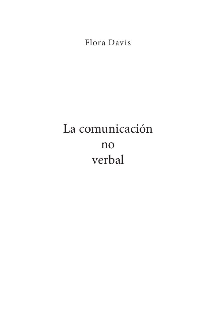 La ComunicacióN No Verbal – Flora Davis -Interrogatorios Y Mas