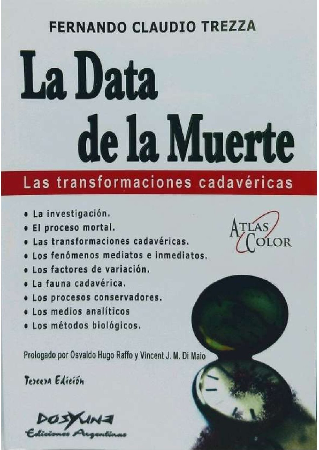 La Data De La Muerte – Trezza-Tanatologia Forense