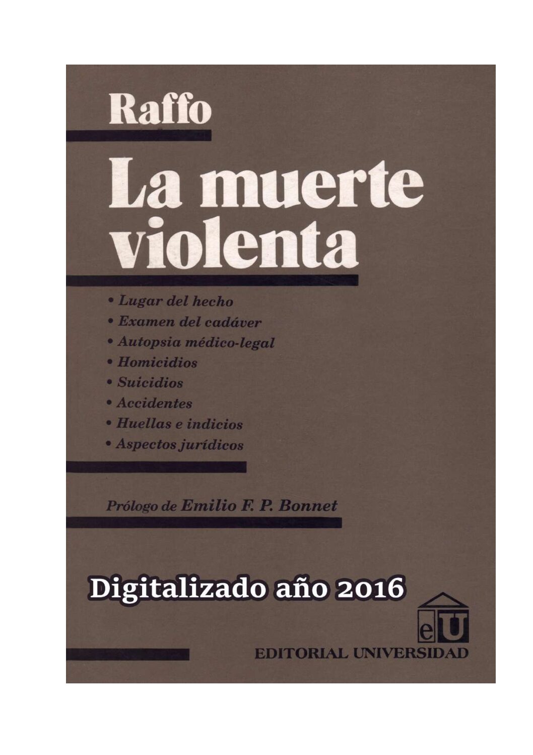 La Muerte Violenta – Raffo-Medicina Forense