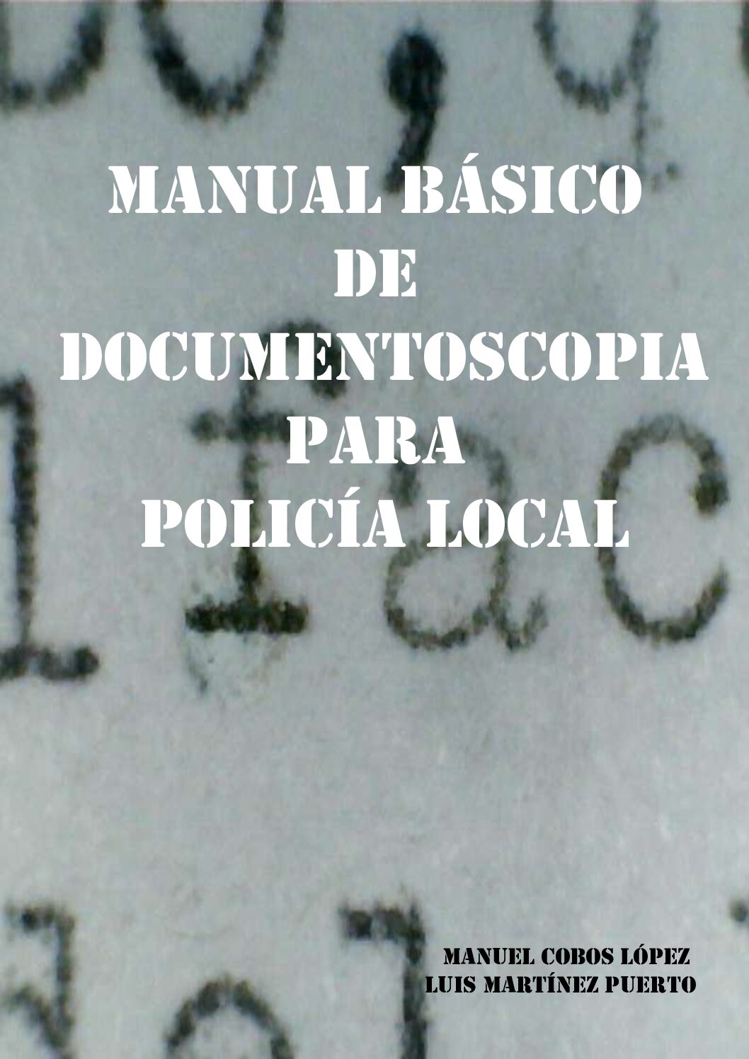 Manual BáSıco De Documentoscopıa-Para PolıcíA Local -Grafoscopia O Documentologia Forense