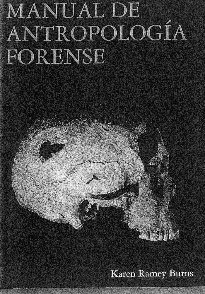 Manual De AntropologíA Forense – Karen Ramey Burns – Libro -Antropologia Forense