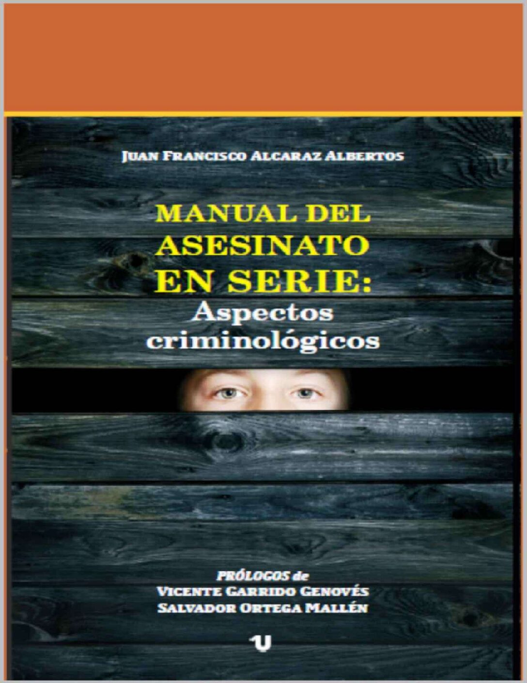 Manual Del Ase Sino- En- Seri E- Juan Alca Ra Z-Perfilacion Criminal Y Asesinos En Serie