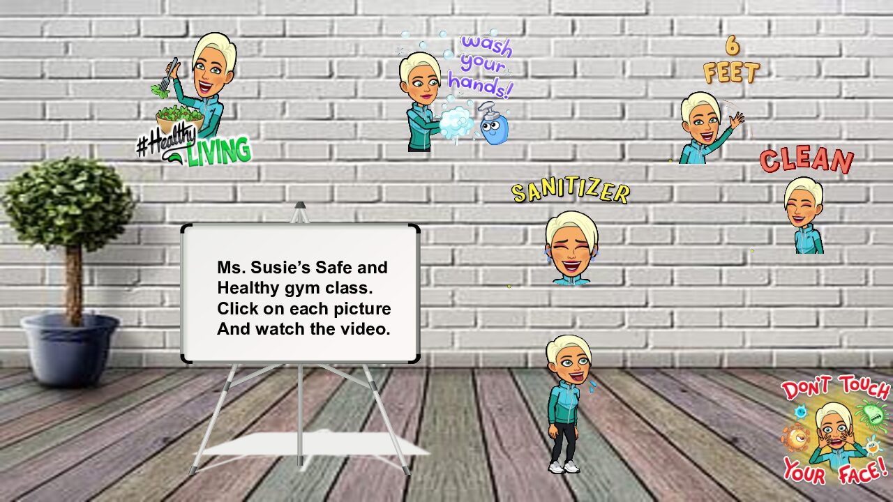 Ms. Susie’s Safe And Healthy Gym Keep