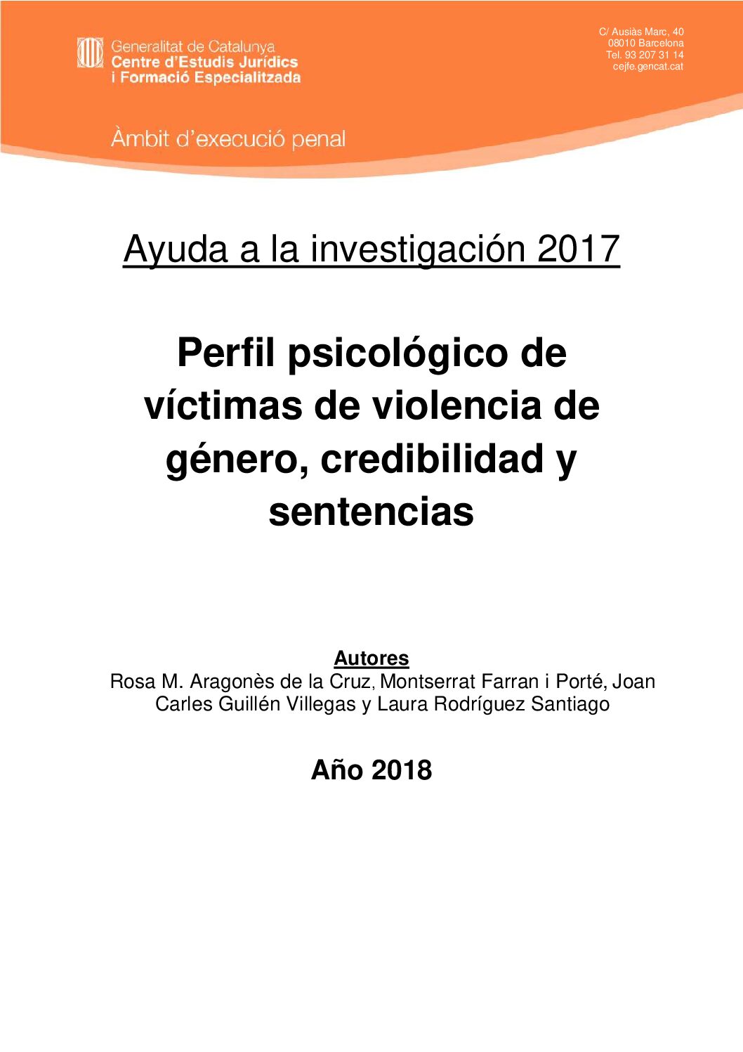 Perfil PsicolóGico De VíCtimas De Violencia De GéNero, Credibilidad Y Sentencias -Psicologia Forense