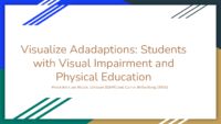 Physıcal Educatıon For Students Wıth Vısual Impaırments