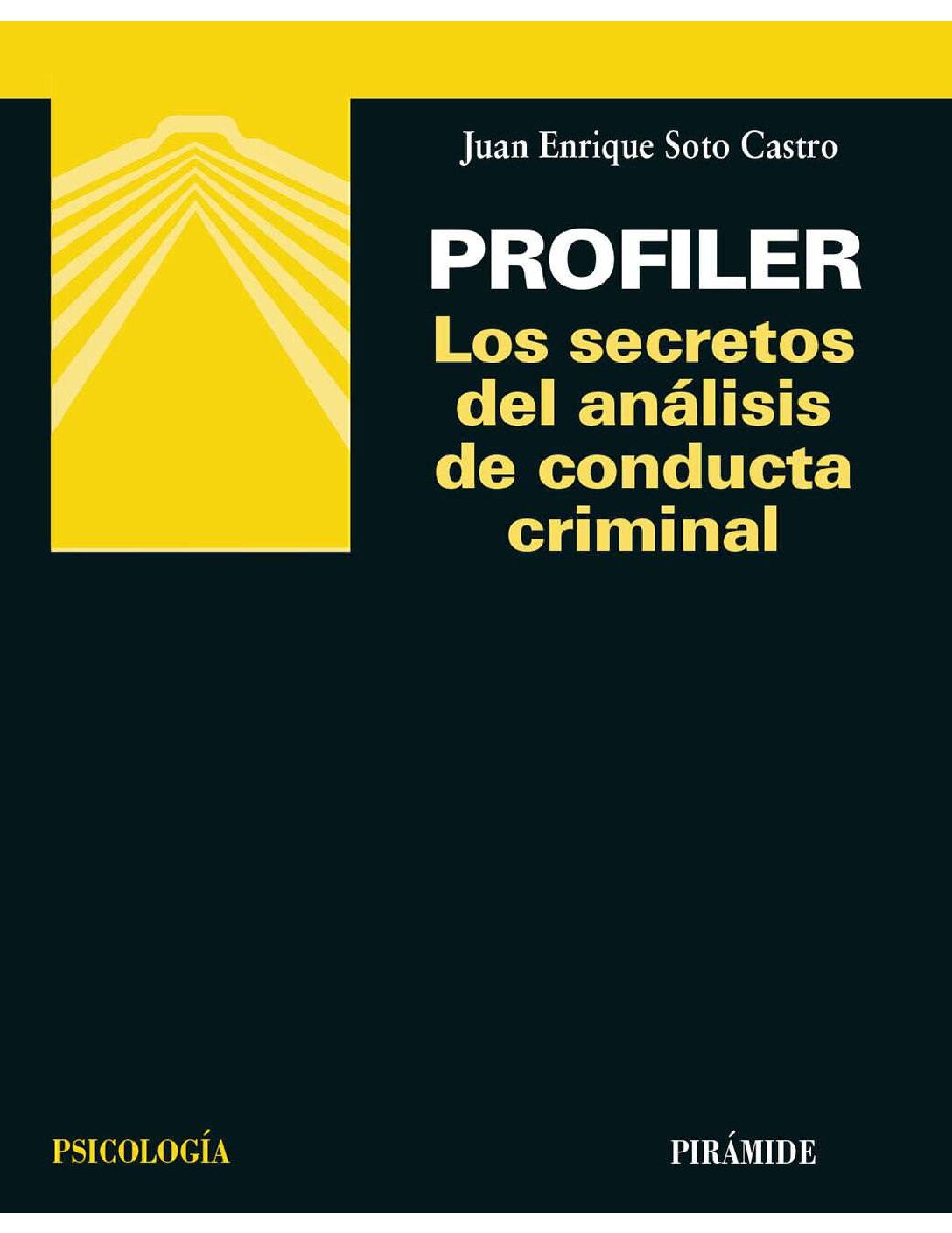 Profiler. Los Secretos Del AnáLisis De Conducta Criminal – Castro-Perfilacion Criminal Y Asesinos En Serie