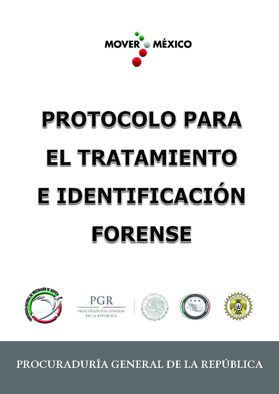 Protocolo Para El Tratamıento E IdentıfıcacıóN Forense -Antropologia Forense