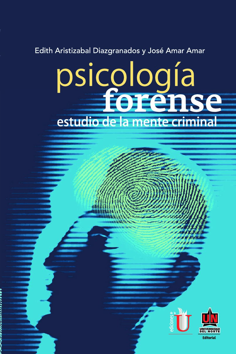 PsicologíA Forense, Estudio De La Mente Criminal – Diazgranados Amar -Psicologia Forense