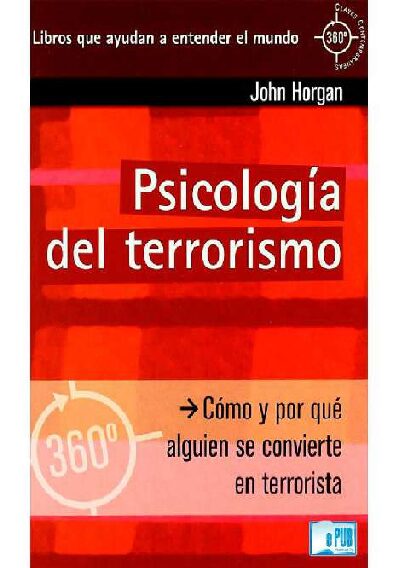 Psicologia Del Terrorismo -John Horgan-Psicologia Forense