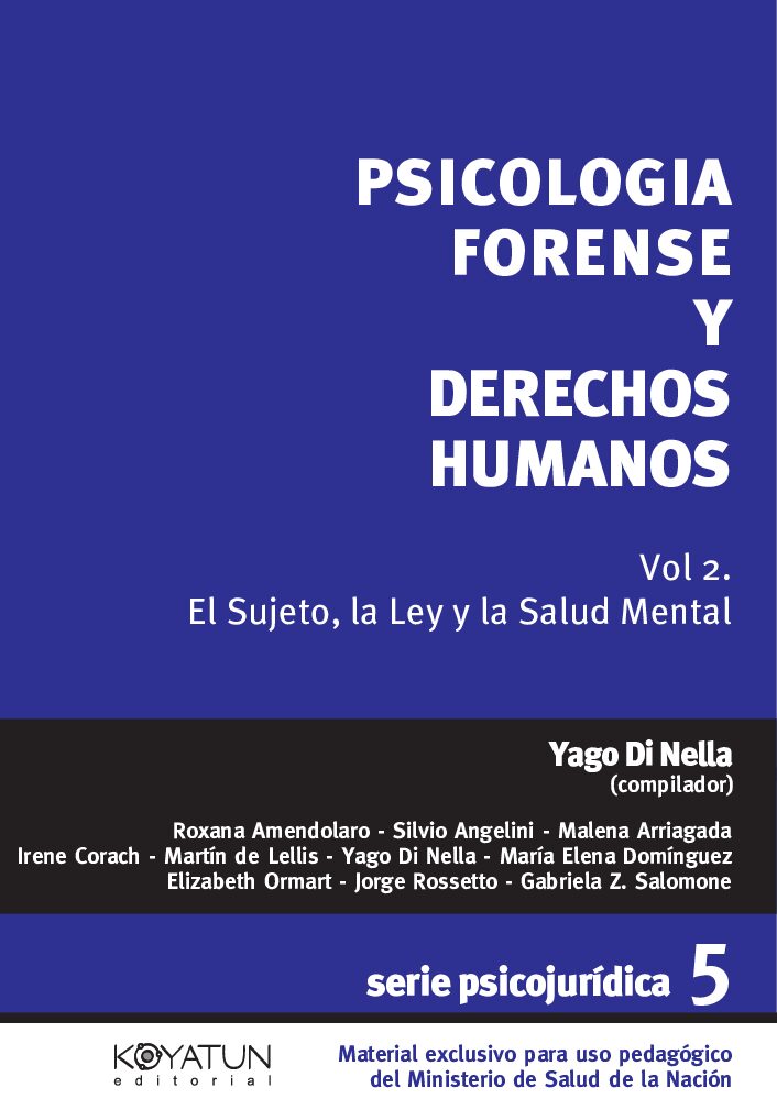 Psicologia Forense Y Derechos Humanos -El Sujeto La Ley Y La Salud Mental – Yago Di Nella