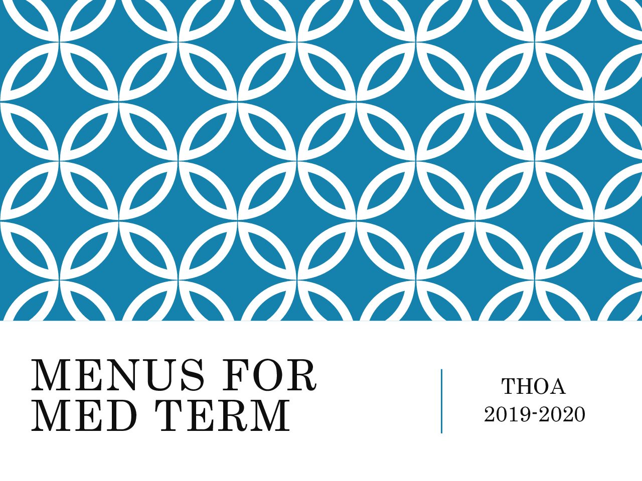 Tho A 2 Menus For Med Term