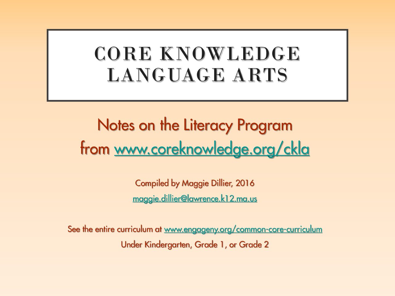 What İs Core Knowledge Language Arts [Gr. K 2 Ela]